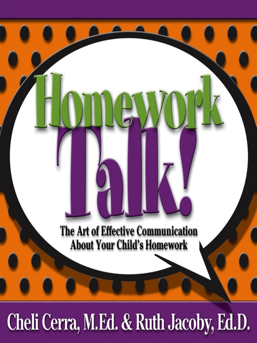 Title details for Homework Talk! by Cheli Cerra, M.Ed. - Available